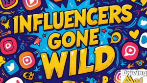 influencers gone wild